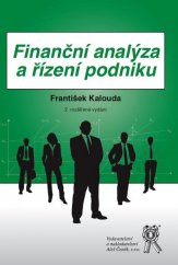 kniha Finanční analýza a řízení podniku, Aleš Čeněk 2016