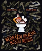 kniha Nedráždi bráchu bosou nohou, Host 2020
