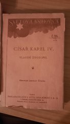 kniha Císař Karel IV. vlastní životopis, J. Otto 1926