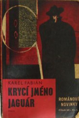 kniha Krycí jméno Jaguár, Práce 1968