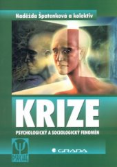 kniha Krize psychologický a sociologický fenomén, Grada 2004