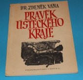 kniha Pravěk Ústeckého kraje, Vydav. KNV 1952