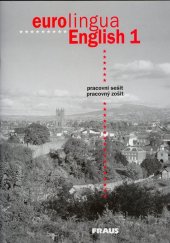 kniha Eurolingua English 1 pracovní sešit, Fraus 2006