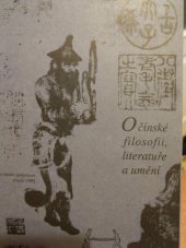 kniha O čínské filosofii, literatuře a umění sborník statí a esejů věnovaných památce PhDr. et JUDr. Timotea Pokory, CSc. (1928-1985), Michal Jůza & Eva Jůzová 1995