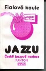 kniha Fialová koule jazzu České jazzové konfese, Panton 1992