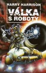 kniha Válka s roboty, Laser 1994