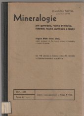 kniha Mineralogie pro gymnasia, reálná gymnasia, reformní reálná gymnasia a reálky, Státní nakladatelství 1938