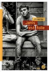 kniha Janis est folle, Rouergue 2015