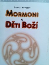 kniha Mormoni a Děti Boží, Votobia 1998