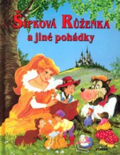 kniha Šípková Růženka a jiné pohádky, Junior 2001