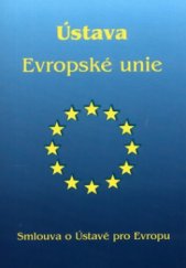 kniha Ústava Evropské unie smlouva o Ústavě pro Evropu, Poradce 2005