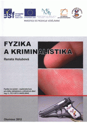kniha Fyzika a kriminalistika, Repronis 2012
