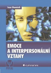 kniha Emoce a interpersonální vztahy, Grada 2011