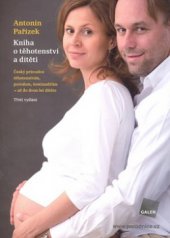 kniha Kniha o těhotenství a dítěti, Galén 2008