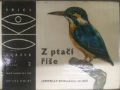 kniha Z ptačí říše Malý atlas ptactva, SNDK 1961