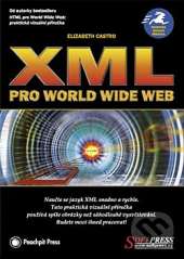 kniha XML pro World Wide Web praktická vizuální příručka, Softpress 2001