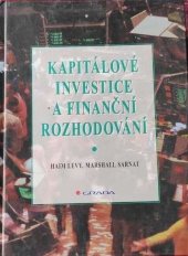 kniha Kapitálové investice a finanční rozhodování, Grada 1999