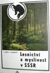 kniha Lesnictví a myslivost v SSSR, SZN 1977