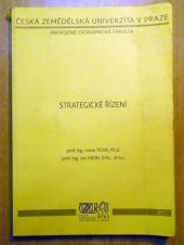 kniha Strategické řízení, Provozně ekonomická fakulta ČZU v Praze ve vydavatelství Credit 2002