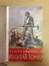 kniha Rychtář Šoman válečný a kulturní obraz dolního Valašska z konce 17. století, R. Promberger 1941