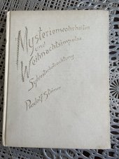 kniha Mysterienwahrheiten und Weihnachtsimpulse., Philosophisch Anthroposophischer Verlag am Goetheanum Dornach 1935