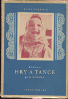 kniha Lidové hry a tance pro mládež, Mladá fronta 1952