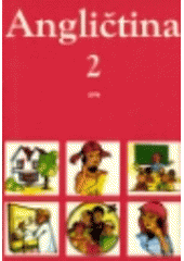 kniha Angličtina pro základní školy s třídami s rozšířeným vyučováním jazyků 2., SPN 1990