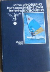 kniha Windsurfing  létání závěsné - skateboarding, Olympia 1983