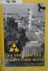 kniha Ve správný čas na špatném místě, aneb, Prožil jsem černobylskou havárii, Orego 2002