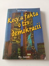 kniha Kecy a fakta o tzv. demokracii, Eko-konzult 1999