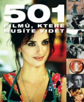 kniha 501 filmů, které musíte vidět, Slovart 2011