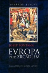 kniha Evropa před zrcadlem, Nakladatelství Lidové noviny 2001