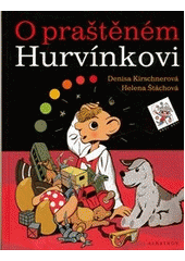 kniha O praštěném Hurvínkovi, Albatros 2012