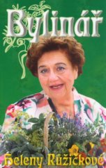 kniha Bylinář Heleny Růžičkové, Tváře 2004