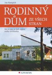 kniha Rodinný dům ze všech stran na co jste se báli zeptat svého architekta, Grada 2011