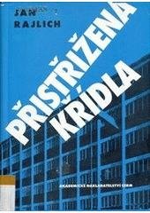 kniha Přistřižená křídla, Akademické nakladatelství CERM 2005