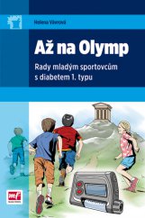 kniha Až na Olymp rady mladým sportovcům s diabetem 1. typu, Mladá fronta 2013