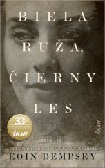 kniha Biela ruža, Čierny les, Ikar 2020