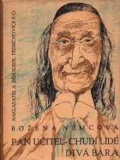 kniha Pan učitel Chudí lidé ; Divá Bára, Antonín Dědourek 1942