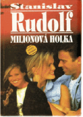 kniha Milionová holka dívčí román, Erika 1997