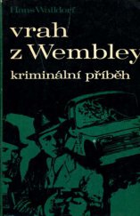 kniha Vrah z Wembley kriminální příběh, Olympia 1970