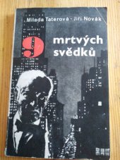 kniha 9 mrtvých svědků, Novinář 1972