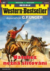 kniha  Natchez nezná slitování Western-Bestseller 667., MOBA 2024