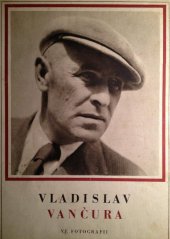kniha Vladislav Vančura ve fotografii, Československý spisovatel 1954