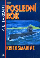 kniha Poslední rok Kriegsmarine, Mustang 1995