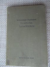 kniha Deutsche Sprachlehre für österreichische Mittelschulen, Manzschek.u.k. Hof - Verlags und  univarsitätts Buchhandlung 1912