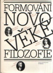 kniha Formování novověké filozofie, Svoboda 1989