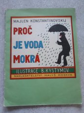 kniha Proč je voda mokrá, Malyš Moskva 1978