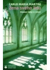 kniha Žena svého lidu poslání ženy v církvi, Karmelitánské nakladatelství 1999