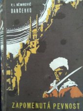 kniha Zapomenutá pevnost Díl II, - Hoře zapomenuté pevnosti. - historický román z dob kavkazské války., Družina dobrovolců, Osvět. odbor 1936